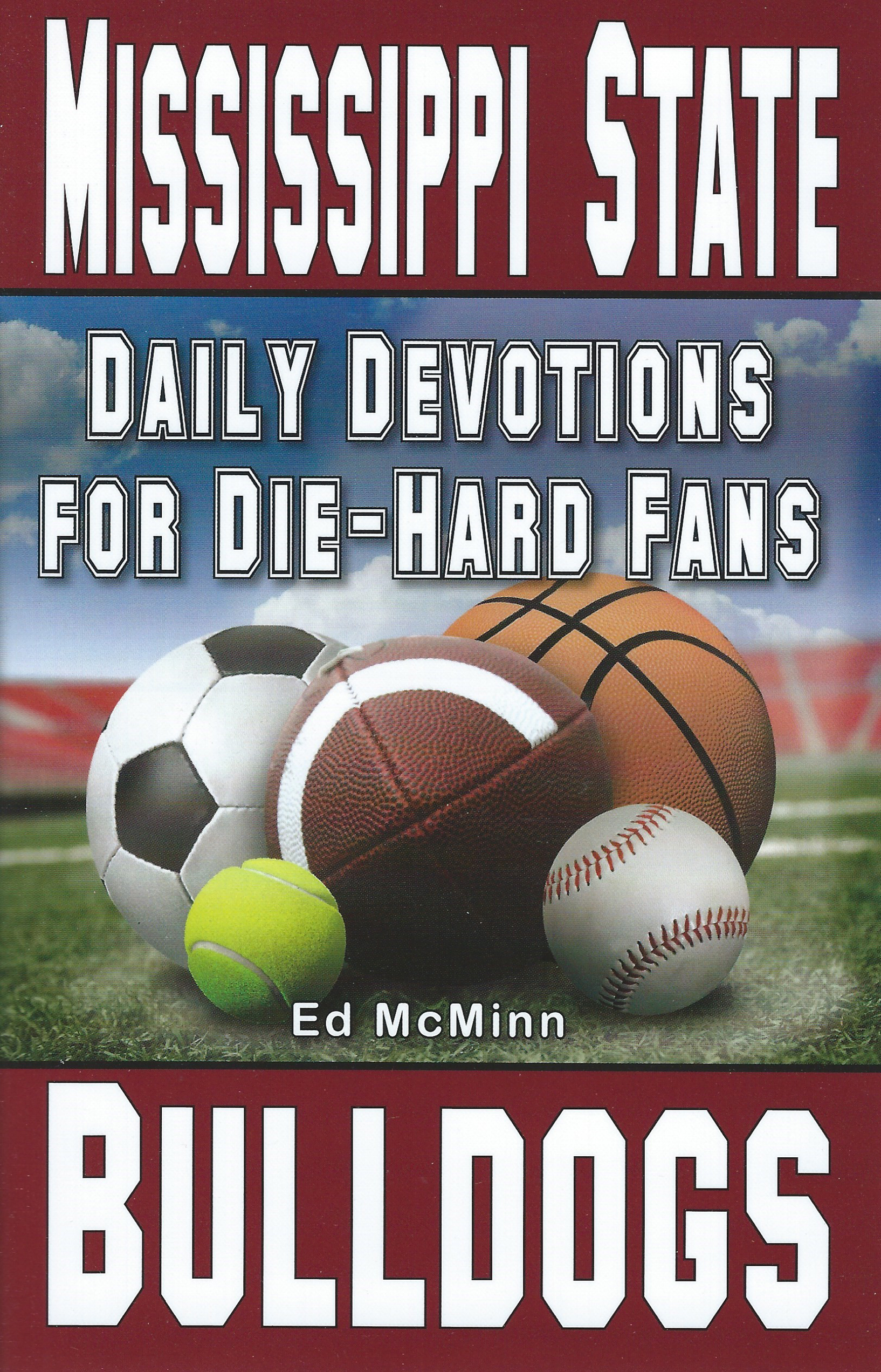 Daily Devotions For Die-Hard Fans: MS State Bulldogs