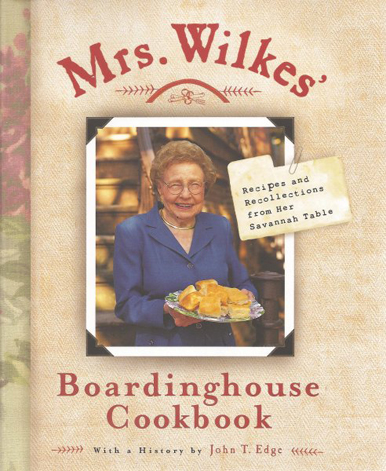 Mrs. Wilkes Boardinghouse Cookbook