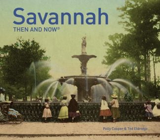 Savannah Then And Now