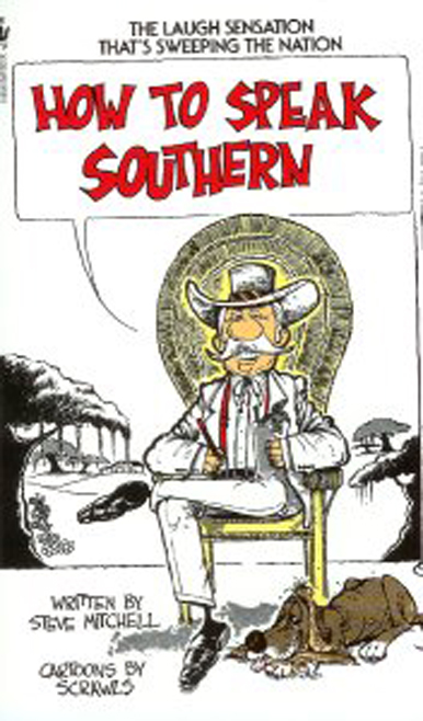 How To Speak Southern