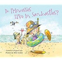 Do Princesses Live In Sandcastles?