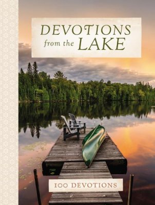 Devotions From The Lake - Dot Gibson Publications