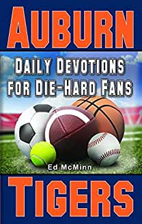 Daily Devotions for Die-Hard Fans: Auburn Tigers