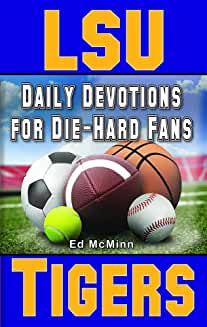 Daily Devotions for Die-Hard Fans: LSU Tigers