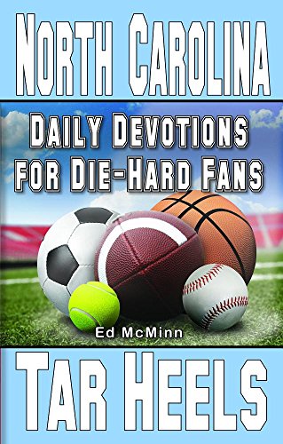 Daily Devotions for Die-Hard Fans: NC Tar Heels