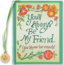 You’ll Always Be My Friend... You Know Too Much!