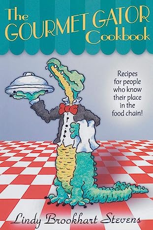 Gourmet Gator Cookbook