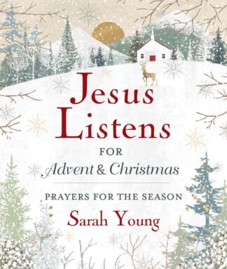 Jesus Listens - For Advent and Christmas