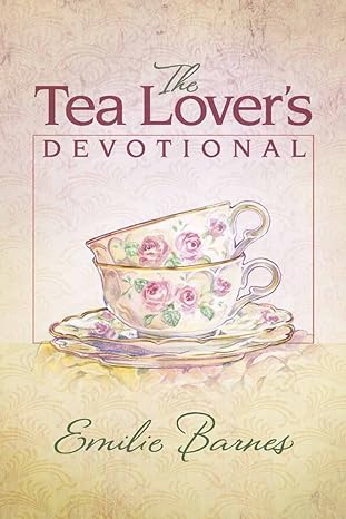 The Tea Lover’s Devotional