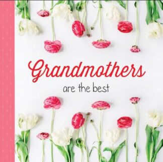 Grandmothers are the Best