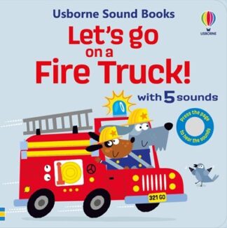 Let's Go On A Fire Truck