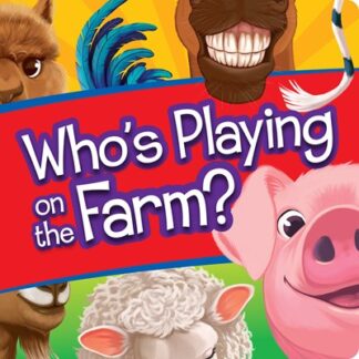 Who’s Playing On The Farm?