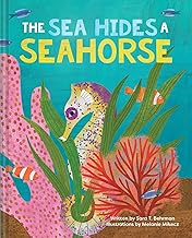 The Sea Hides A Seahorse