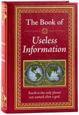 The Book Of Useless Information