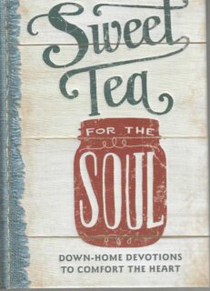 Sweet Tea For The Soul